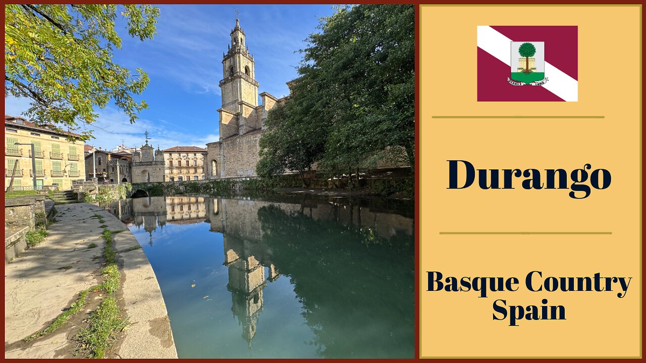 Durango Spain - Beautiful Town in the Heart of the Basque County - Spain 2024