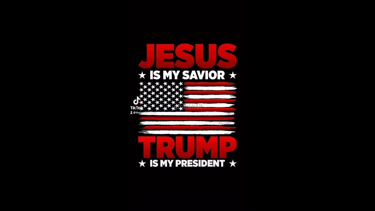 Jesus is My Savior & Trump Is My President