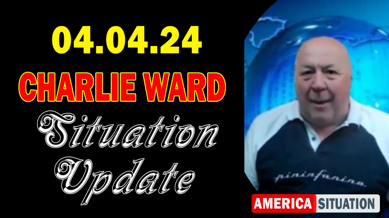 Charlie Ward Situation Update Apr 4: "Charlie Ward Daily News With Paul Brooker & Drew Demi"