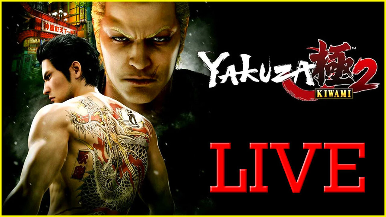 Yakuza Kiwami 2 | Running around Sotenbori!!!