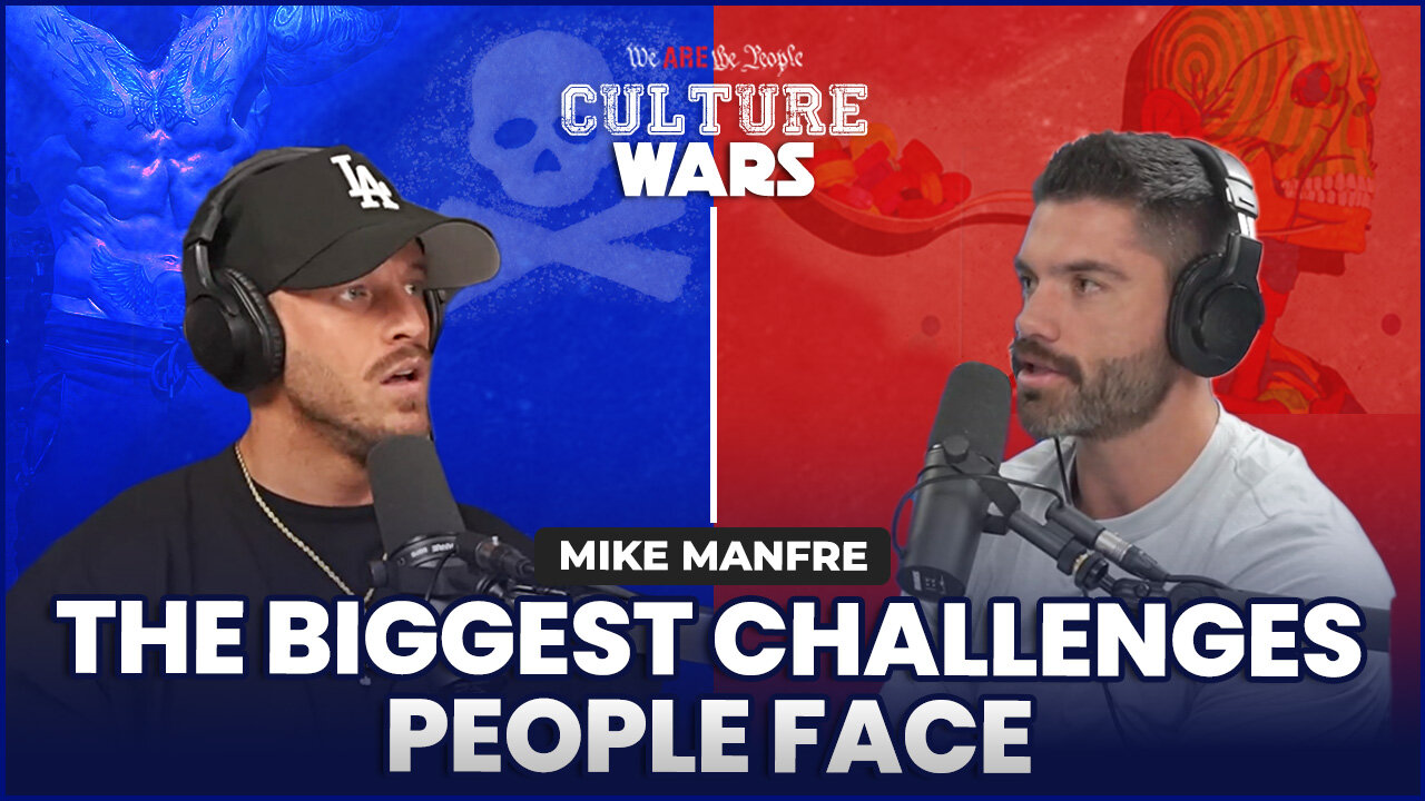 The Biggest Challenges People Face | Culture Wars