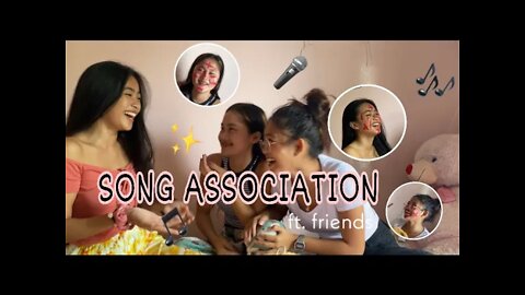 Song Association ft. friends!!