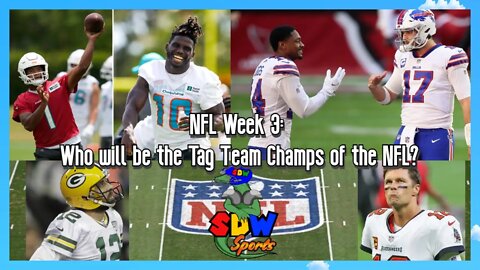 NFL Week 3: Who will be the Tag Team Champs of the NFL?