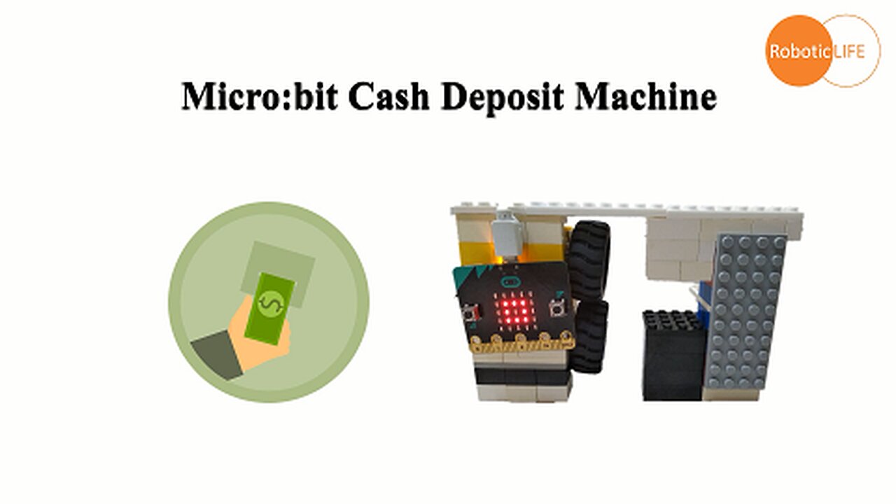 micro:bit + Toy - Cash Deposit Machine