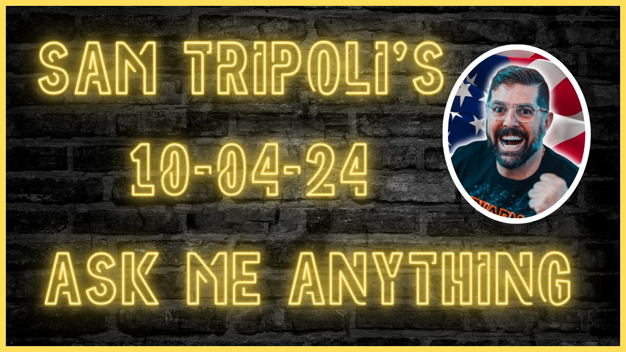 [CLIP] Sam Tripoli's AMA 10-04-24