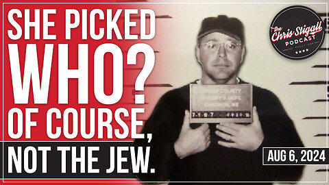 She Picked Who? Of Course, Not the Jew.