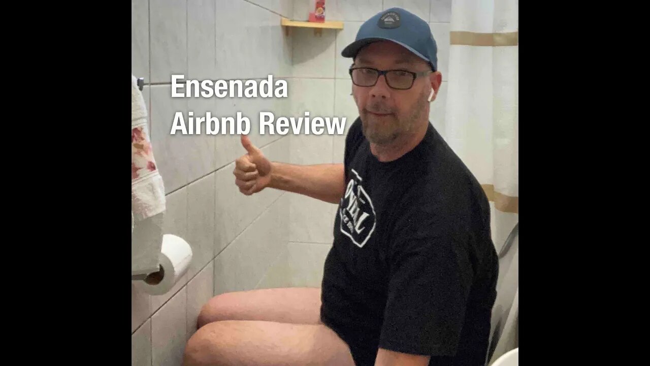 $39 a night Ensenada Mexico Airbnb Review