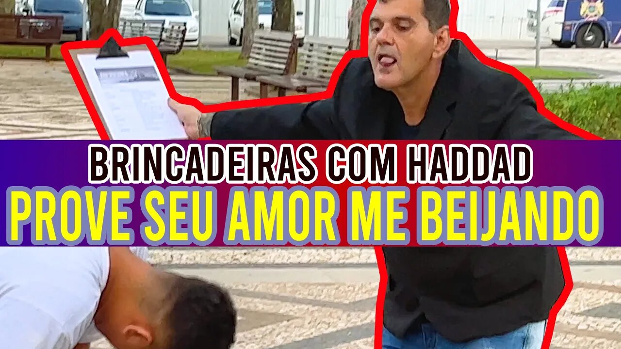 PROVE SEU AMOR ME BEIJANDO | BRINCADEIRAS COM HADDAD