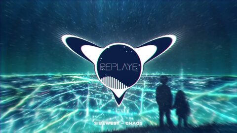 Sibewest — Chaos | Replaye