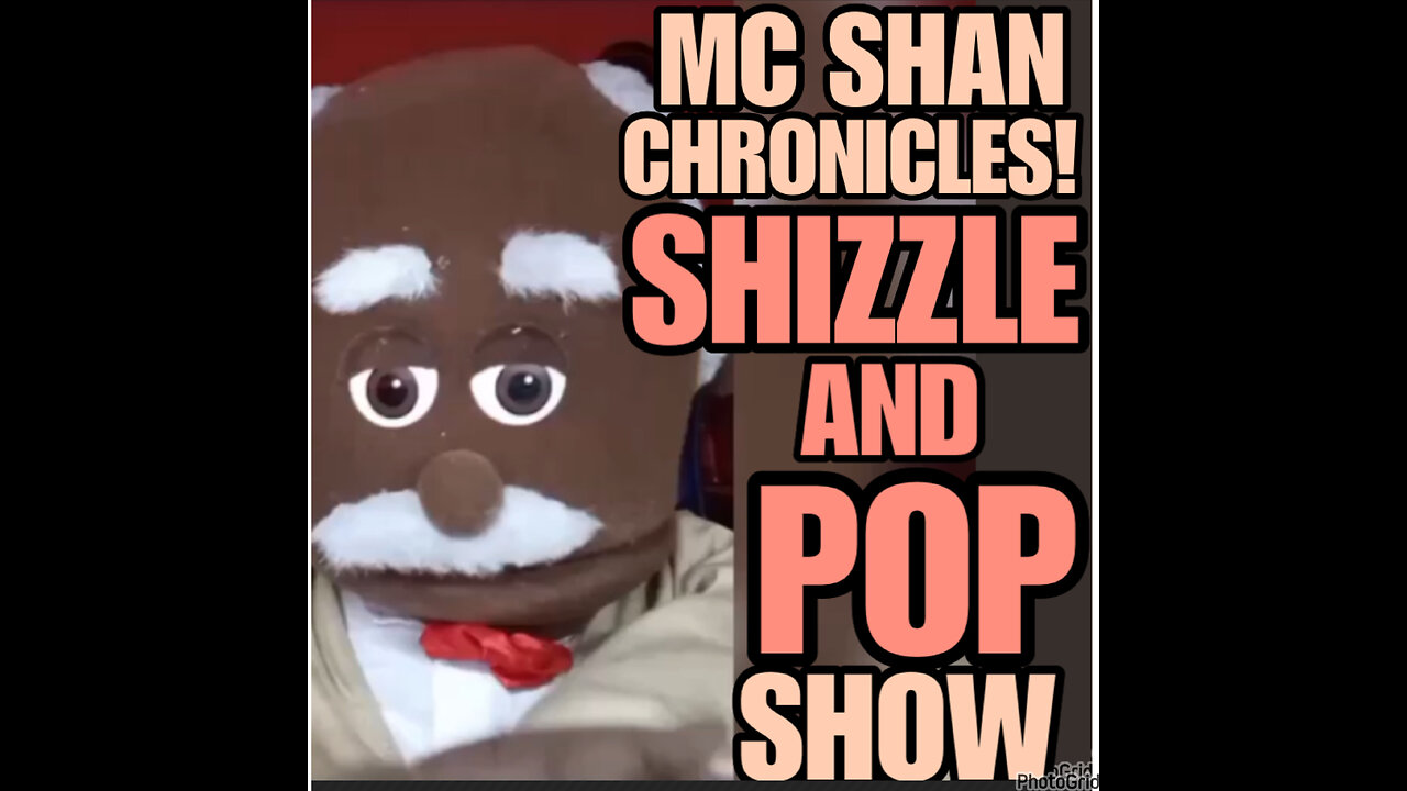 MCS Ep #77 The Shizzle and Pop Show! Bonus vIdeo included