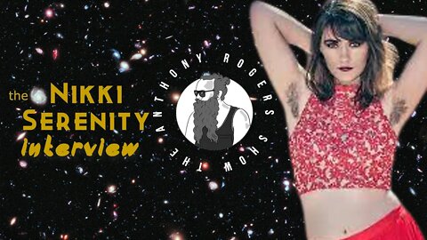 The Nikki Serenity Interview