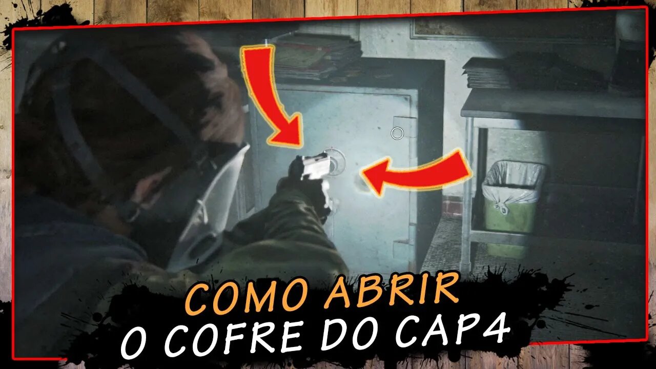 The Last Of Us Parte II, Como Abrir O Cofre Do Cap 4 - Gameplay PT-BR