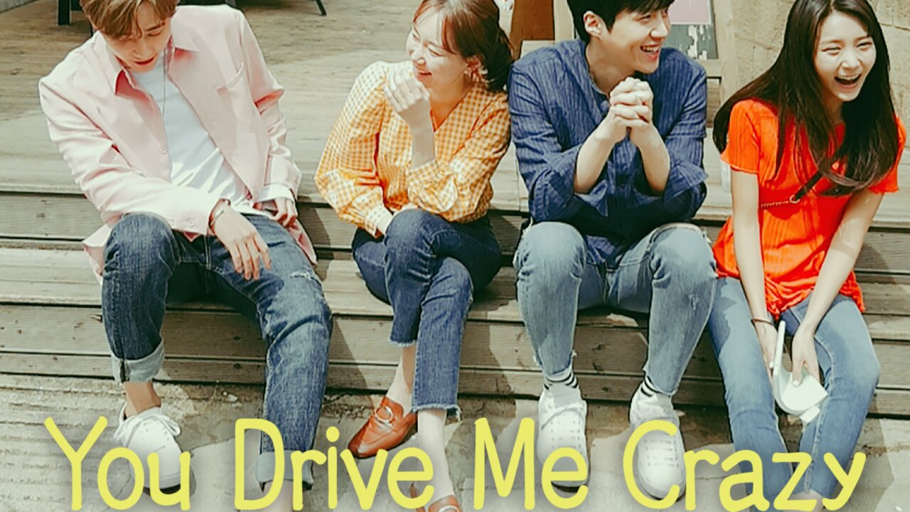 You Drive Me Crazy! Episode 1 Eng Sub