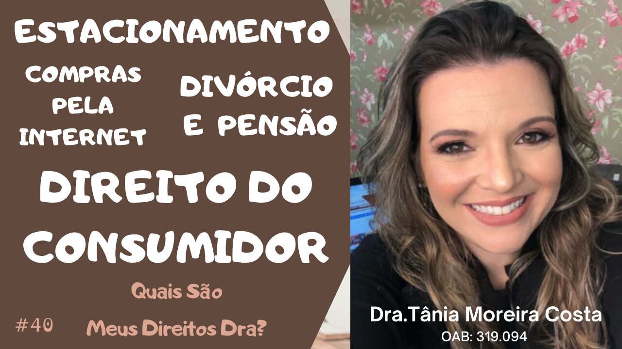 #40 - PENSÃO ALIMENTÍCIA, DIVÓRCIO, GUARDA DOS FILHOS com a Advogada Tânia Moreira - 3/7/21