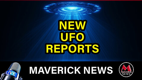 New UFO Reports CONFIRMED By Pentagon | Maverick News