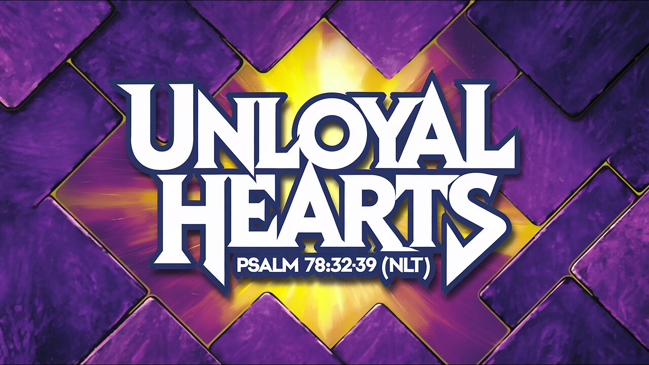 Unloyal Hearts | Psalm Songs with Lyrics | Psalm 78:32-39 (NLT) #psalmsongs