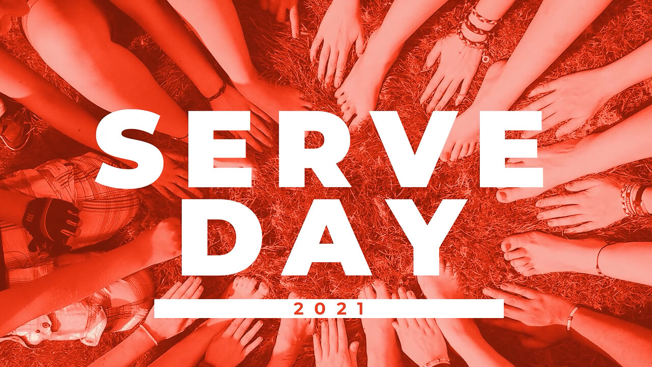 Serve Day Recap Video 2021