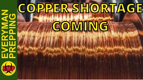 Copper Shortages Are Coming - Green Energy Using All The Copper