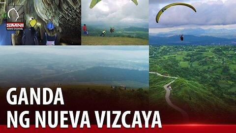 Ganda ng Nueva Vizcaya, mas makikilala ngayong insurgency-free na ang probinsya