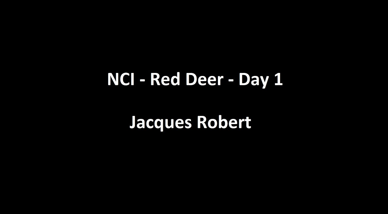 National Citizens Inquiry - Red Deer - Day 1 - Jacques Robert Testimony