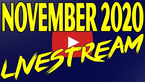 November 2020 Livestream