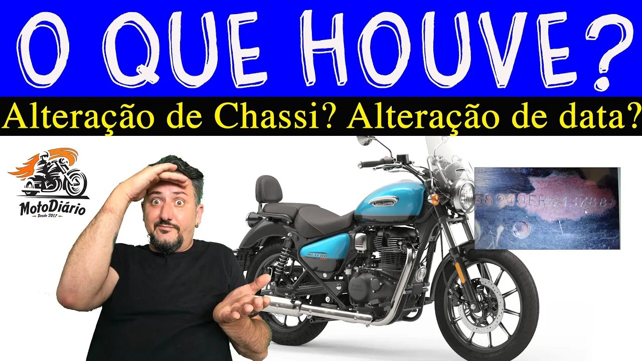 Meteor 350 ROYAL ENFIELD, alteração do Chassi? Alteração da data? O que houve? VAMOS ENTENDER