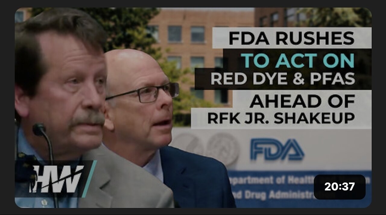 FDA RUSHES TO ACT ON RED DYE & PFAS AHEAD OF RFK JR. SHAKEUP