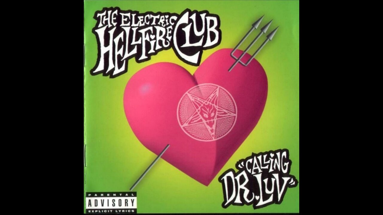 The Electric Hellfire Club - Calling Dr. Luv [1996, FULL ALBUM STREAM]