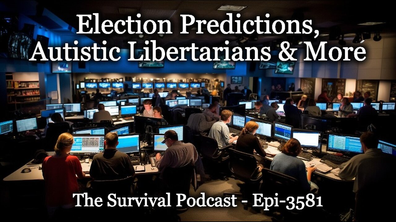 Election Predictions, Autistic Libertarians & More - Epi-3581