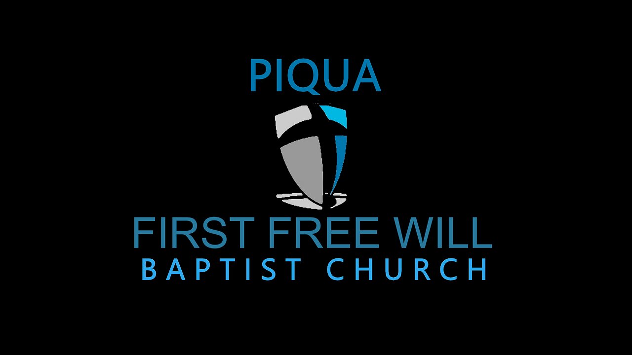 "Fear not!" Piqua First Free Will Baptist Church