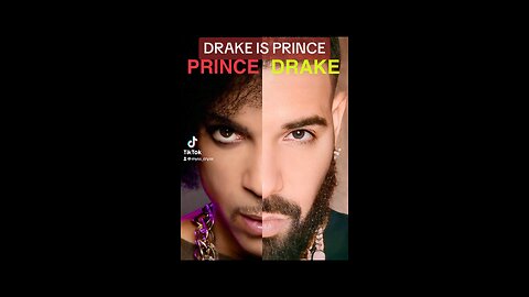 Prince Is Alive & Is Drake