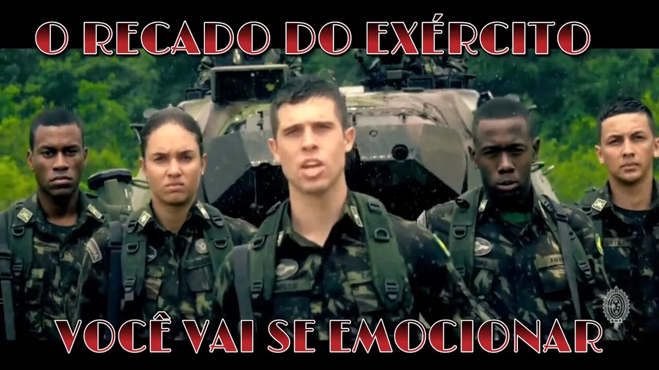 EXÉRCITO MANDOU RECADO, VOCÊ VAI SE EMOCIONAR.