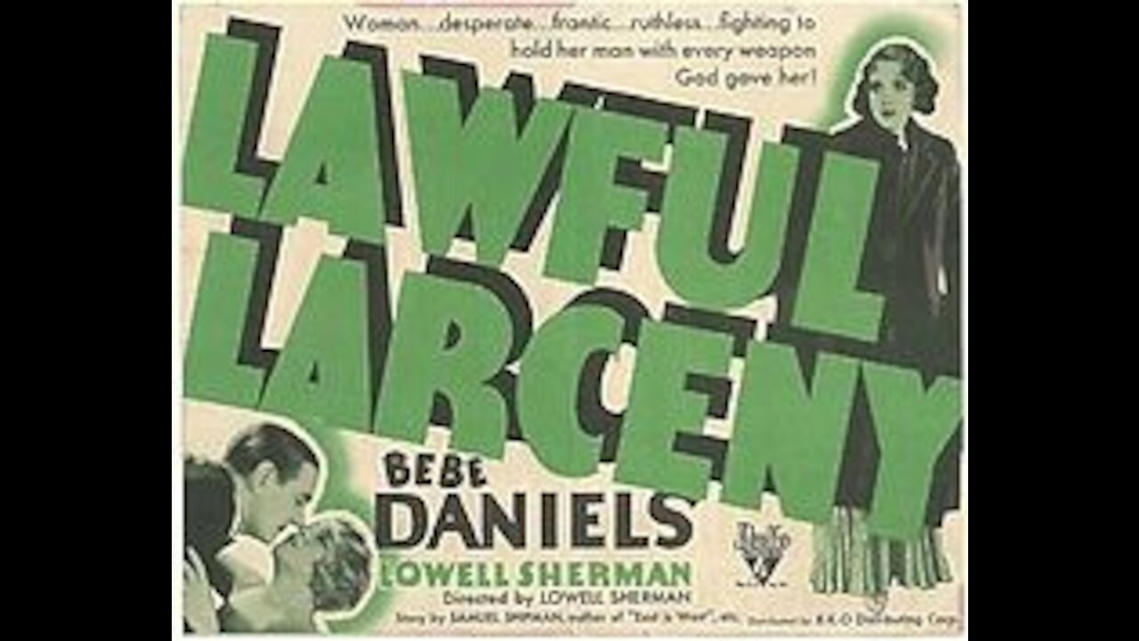 Lawful Larceny (1930) | Directed by Lowell Sherman - Full Movie