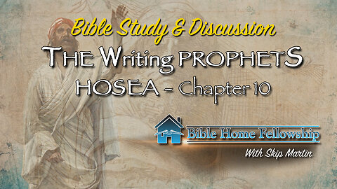 Writing Prophets - Hosea Chapter 10