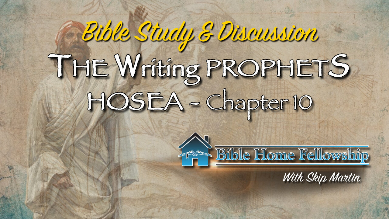 Writing Prophets - Hosea Chapter 10