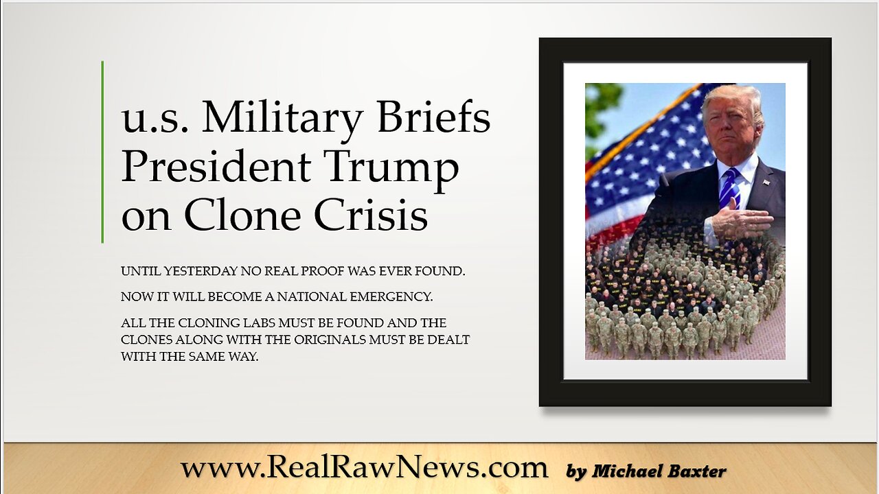 u.s. Military Briefs President Trump on Clone Crisis