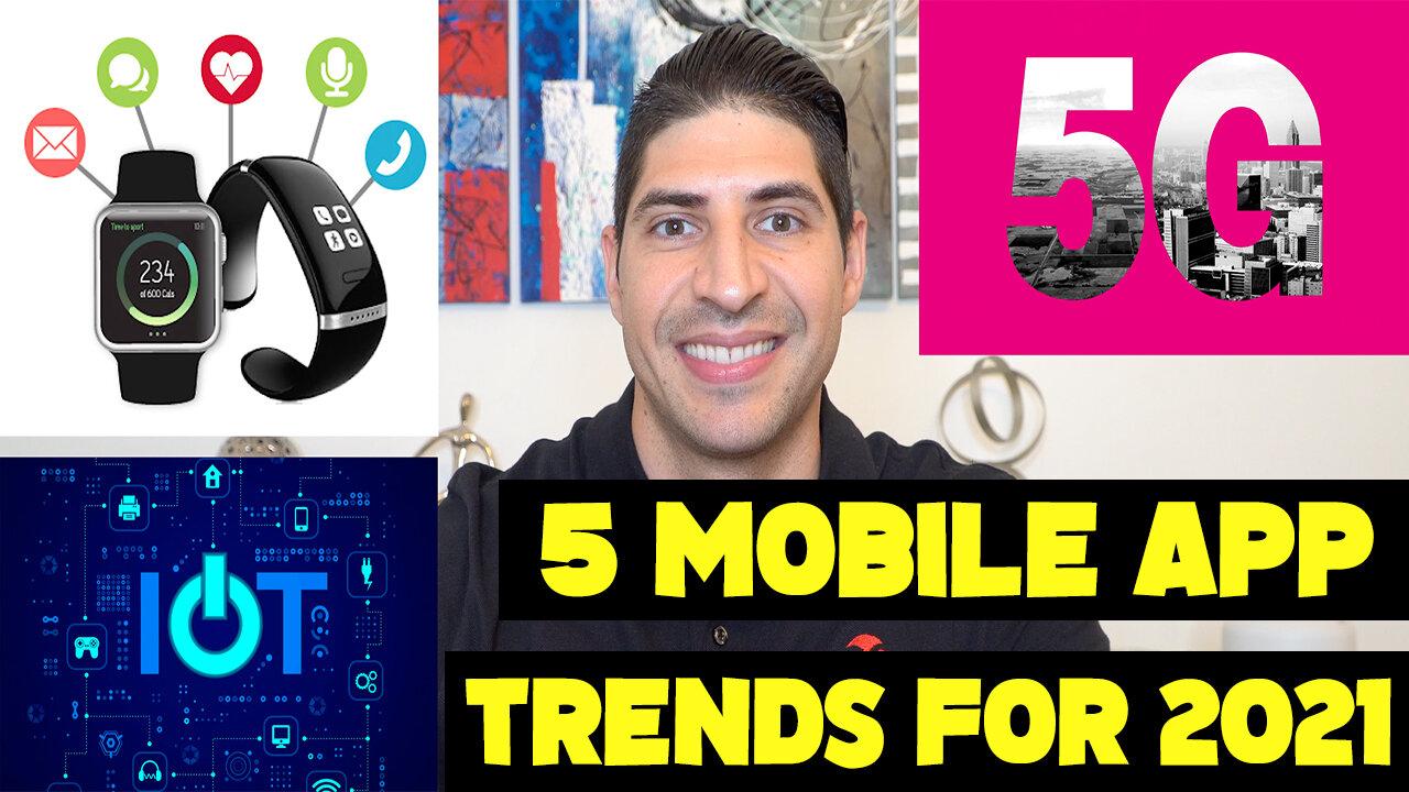 5 Mobile App Trends for 2021 📱📈