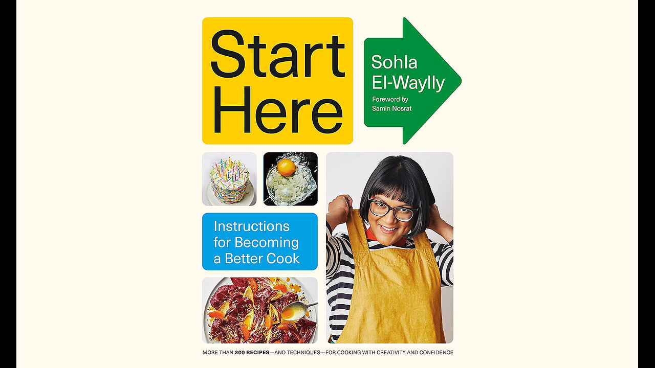 Start Here: Instructions for Becoming a Better Cook