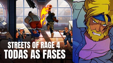 DUAS HORAS DE NOSTALGIA - STREETS OF RAGE 4 ATÉ ZERAR