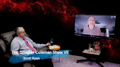 The Douglas Coleman Show VE with Scott Ryan