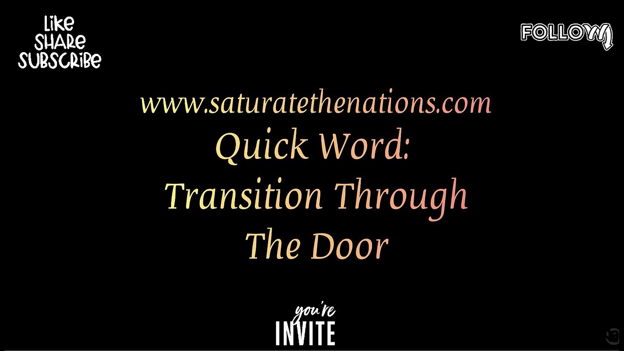 Quick Word: Transition Through The Door