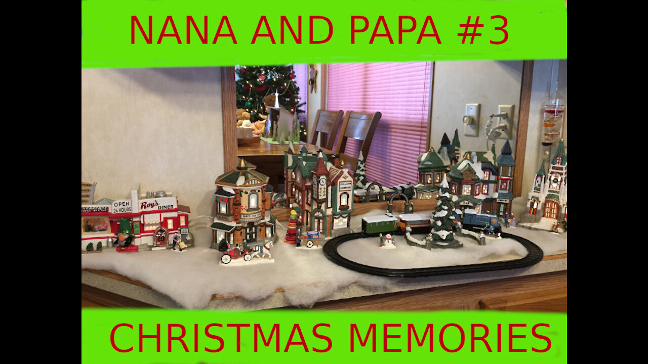 Nana and Papa's Christmas Memories