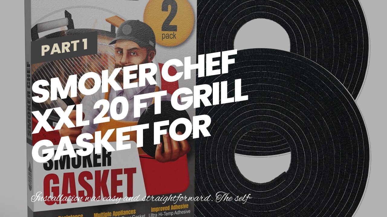 Smoker Chef XXL 20 FT Grill Gasket for Smokers - Black 12’’ x 18’’ Hi Temp Seal Smoker Gasket...