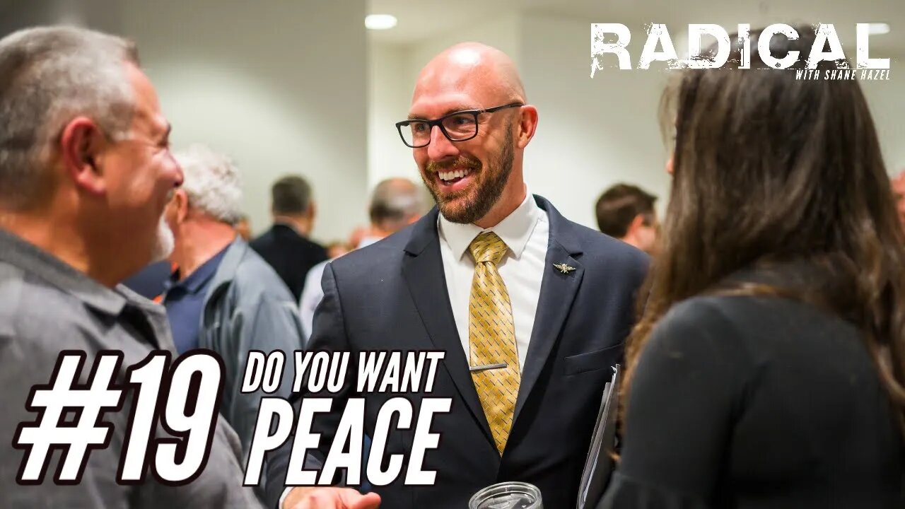 Radical 19. Do You Want Peace