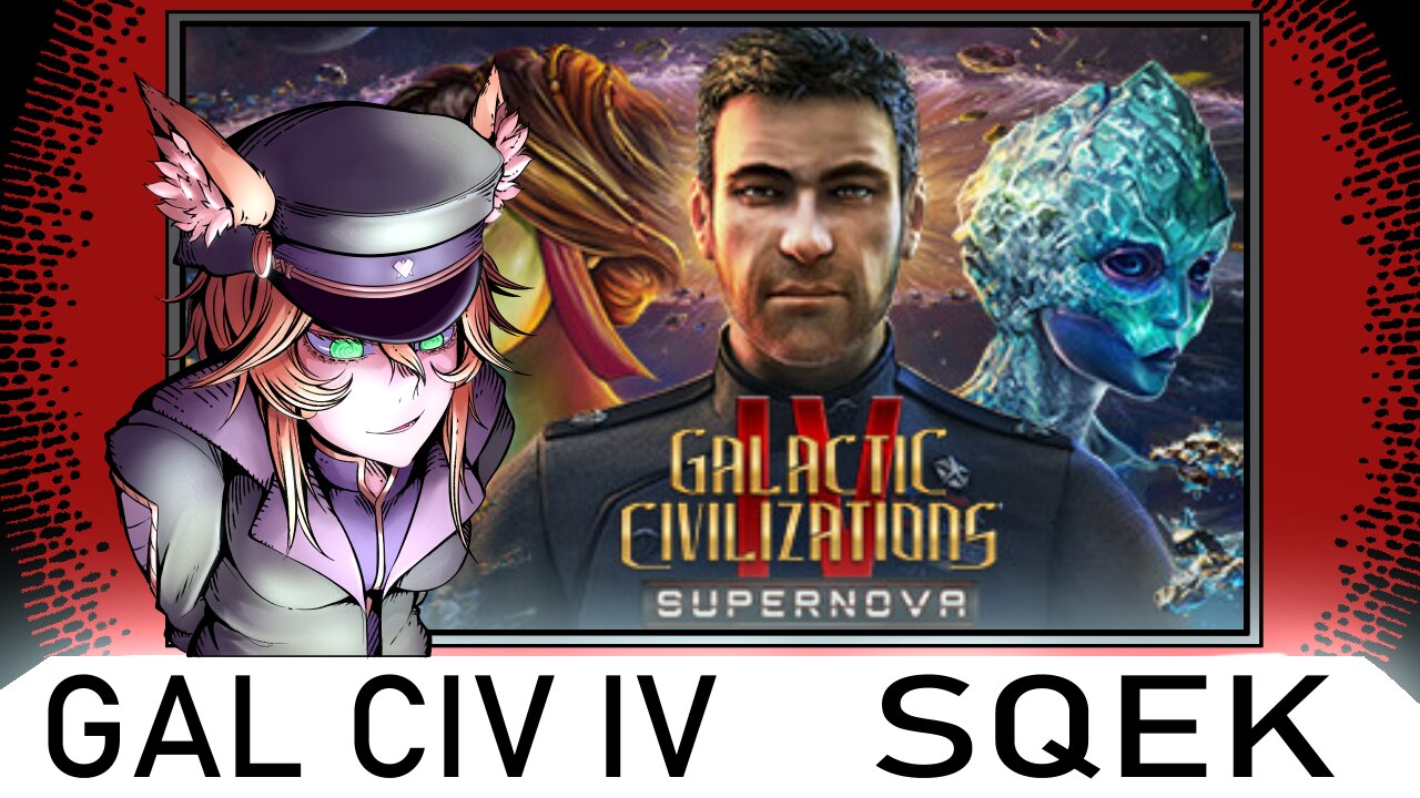 🔥4 The War Continues!【GALACTIC CIVILIZATION IV SUPER NOVA】