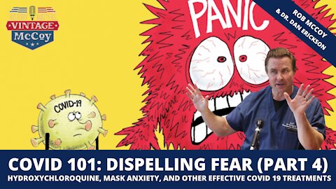 COVID 101: Dispelling fear, an educational series (part 4)