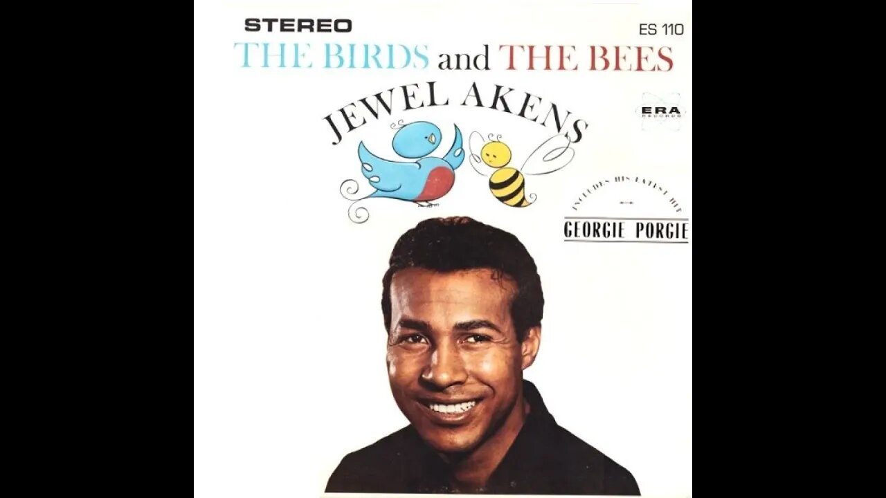 Jewel Akens "the Birds & the Bees"