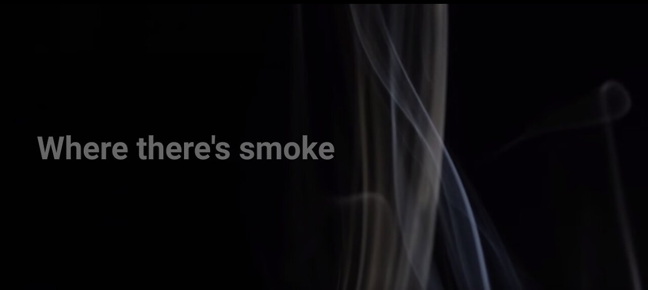 Where there's smoke