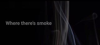 Where there's smoke