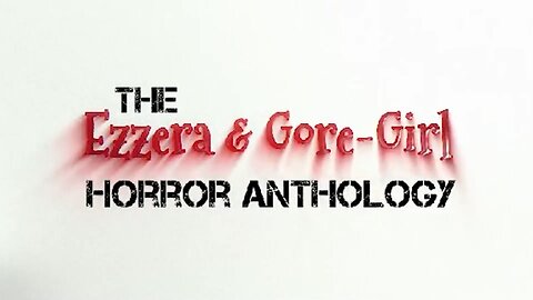 Ezzera and Gore-Girl 1/2